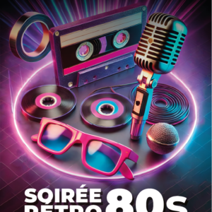 SOIRÉE RETRO 80s