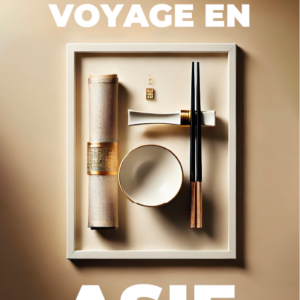 VOYAGE EN ASIE